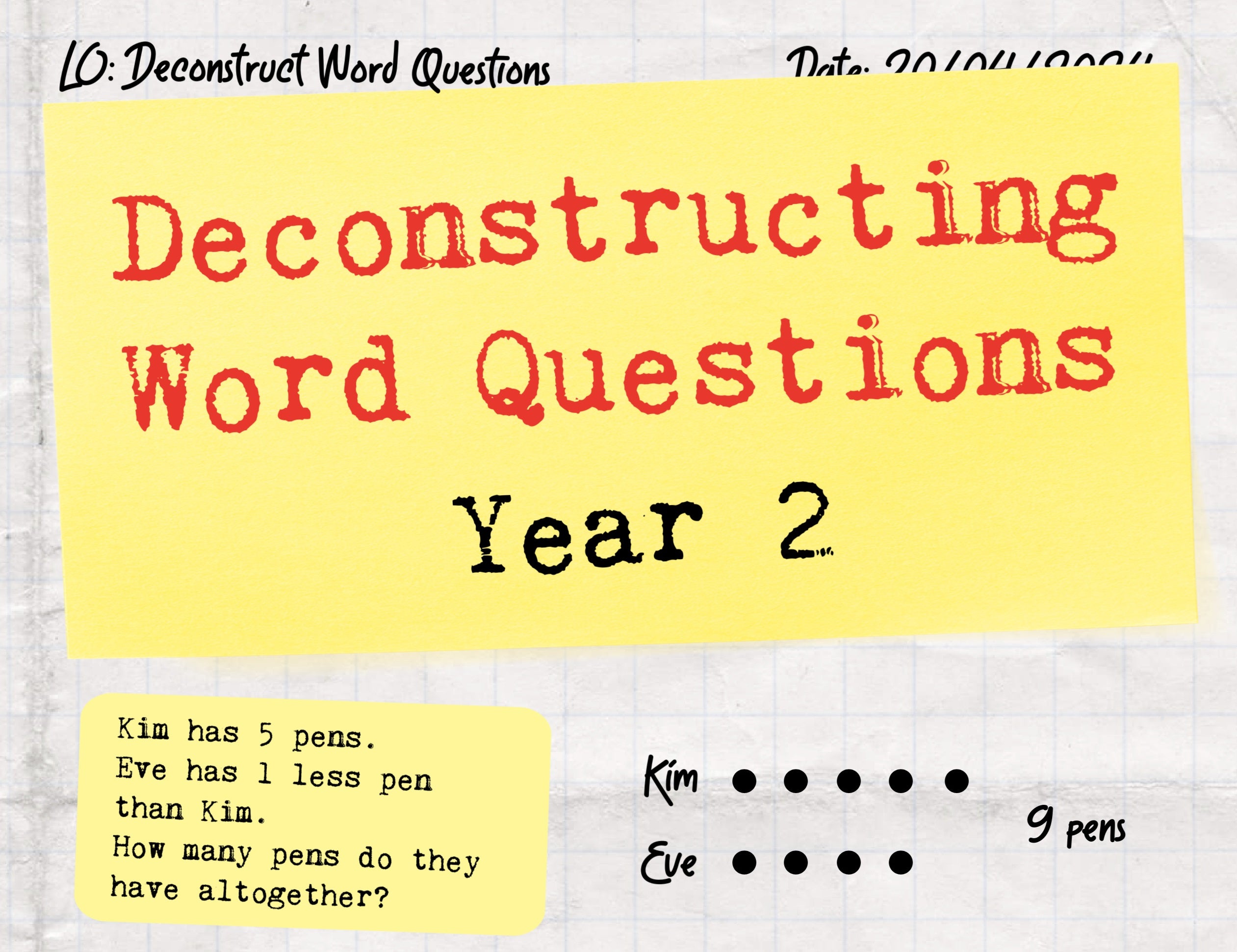 Deconstructing Word Questions - Y2