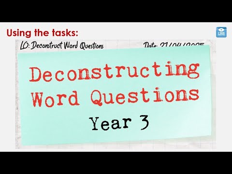 Deconstructing Word Questions - Y3