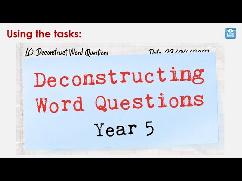 Deconstructing Word Questions - Y5