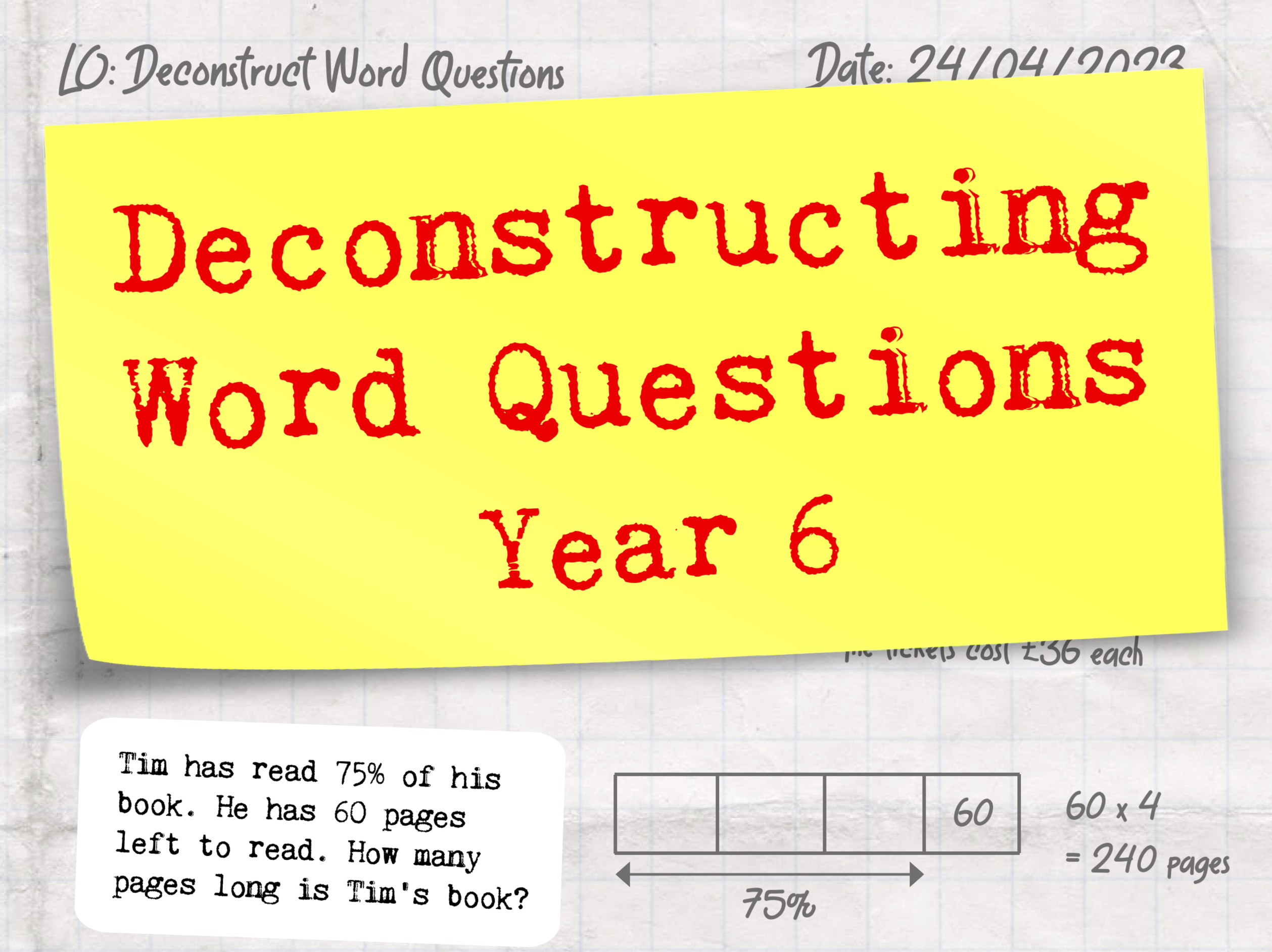 Deconstructing Word Questions - Y6