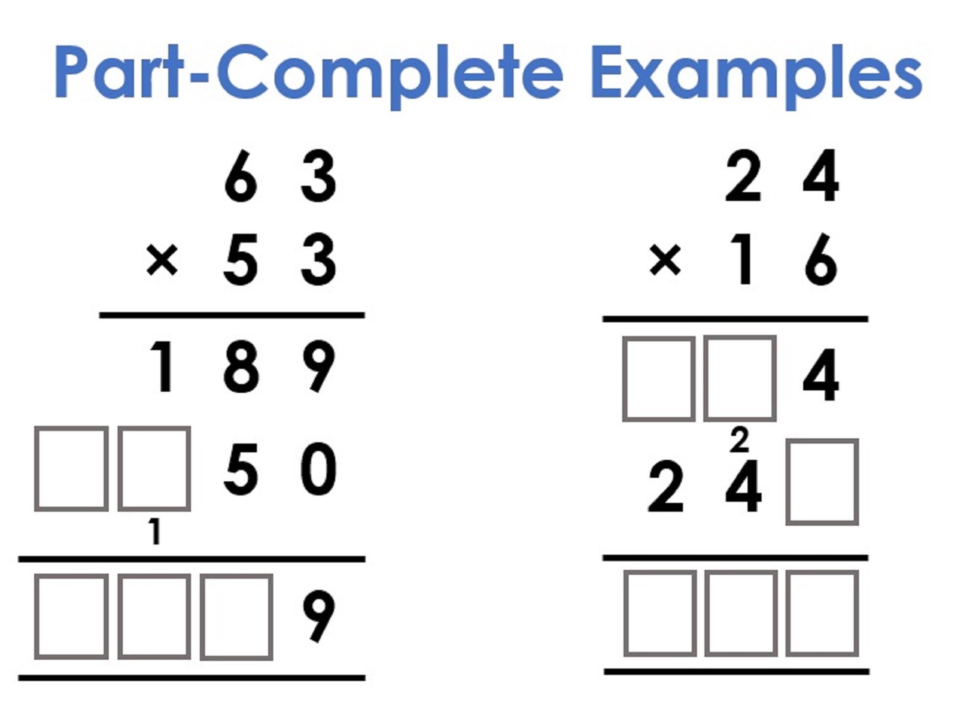 part-complete examples multiplication